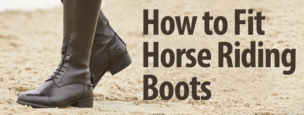 How to Fit Riding Boots
