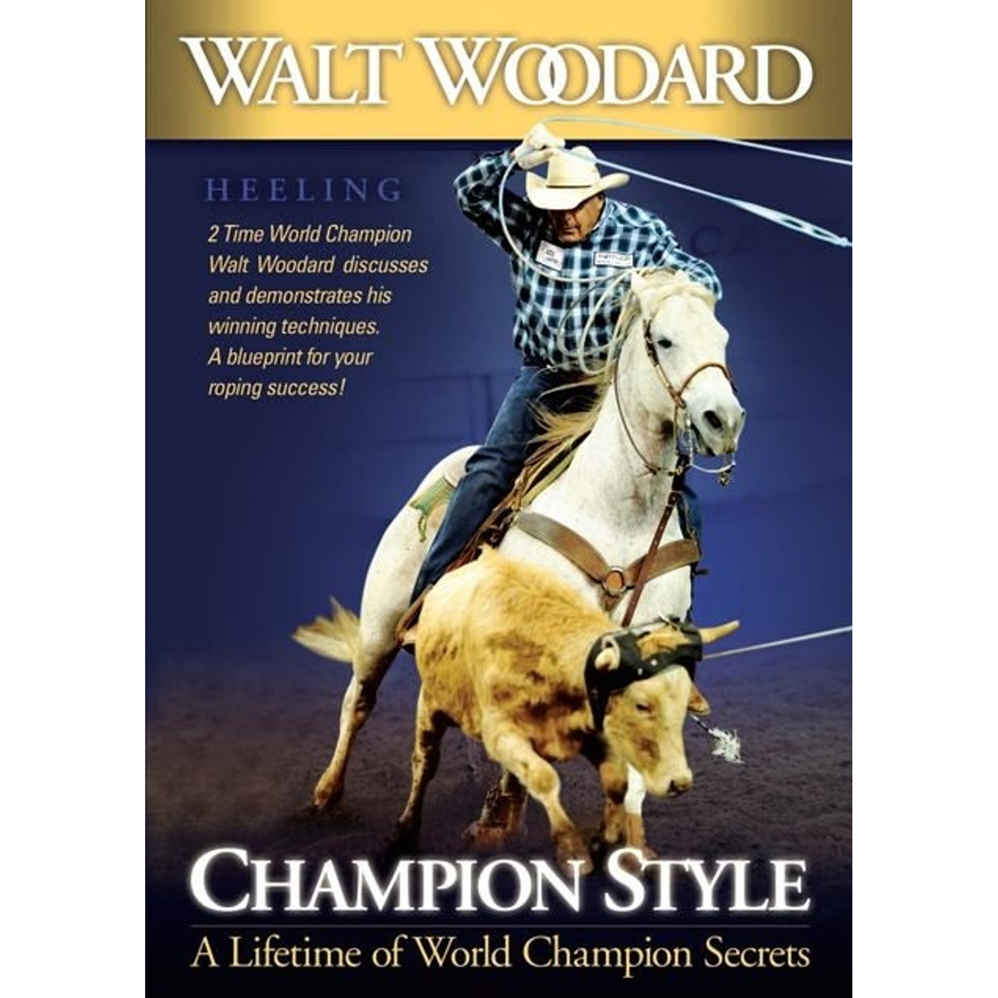 Walt Woodard Champion Style Heeling DVD