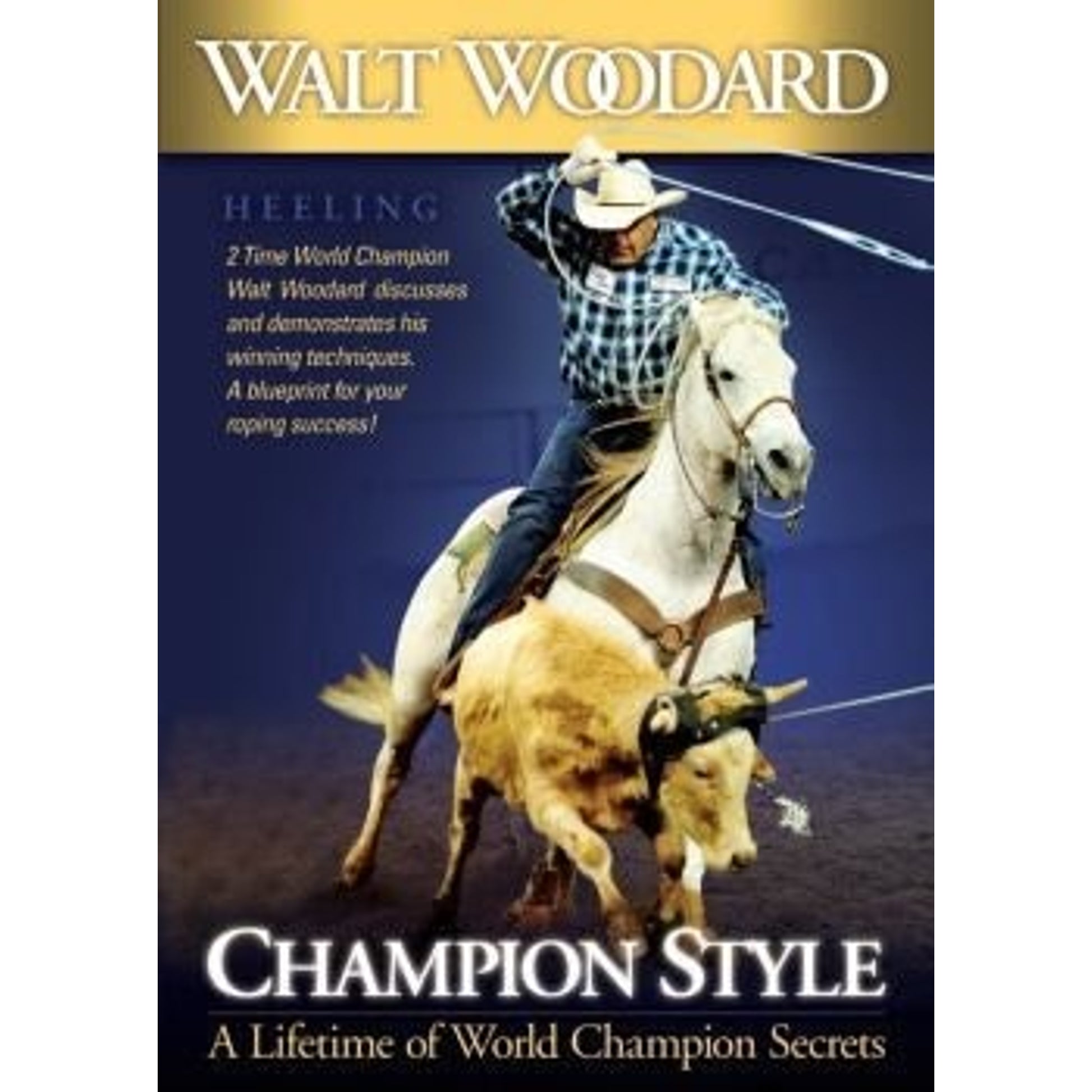 Walt Woodard Champion Style Heeling DVD