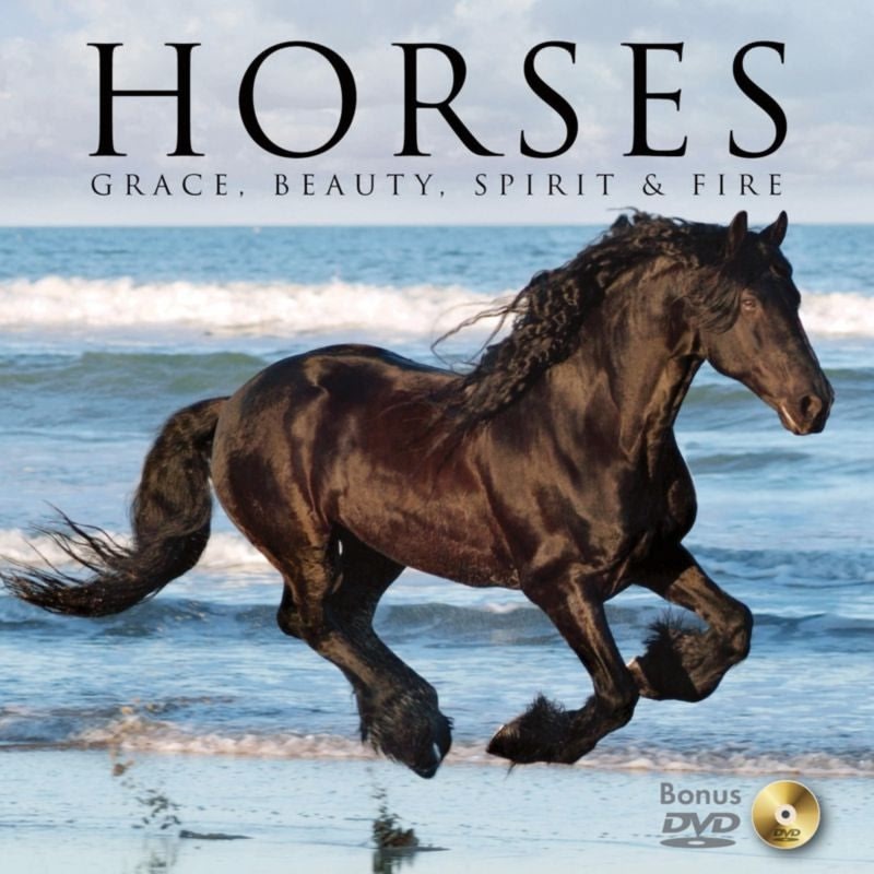 Horses - Grace Beauty Spirit and Fire Book with DVD