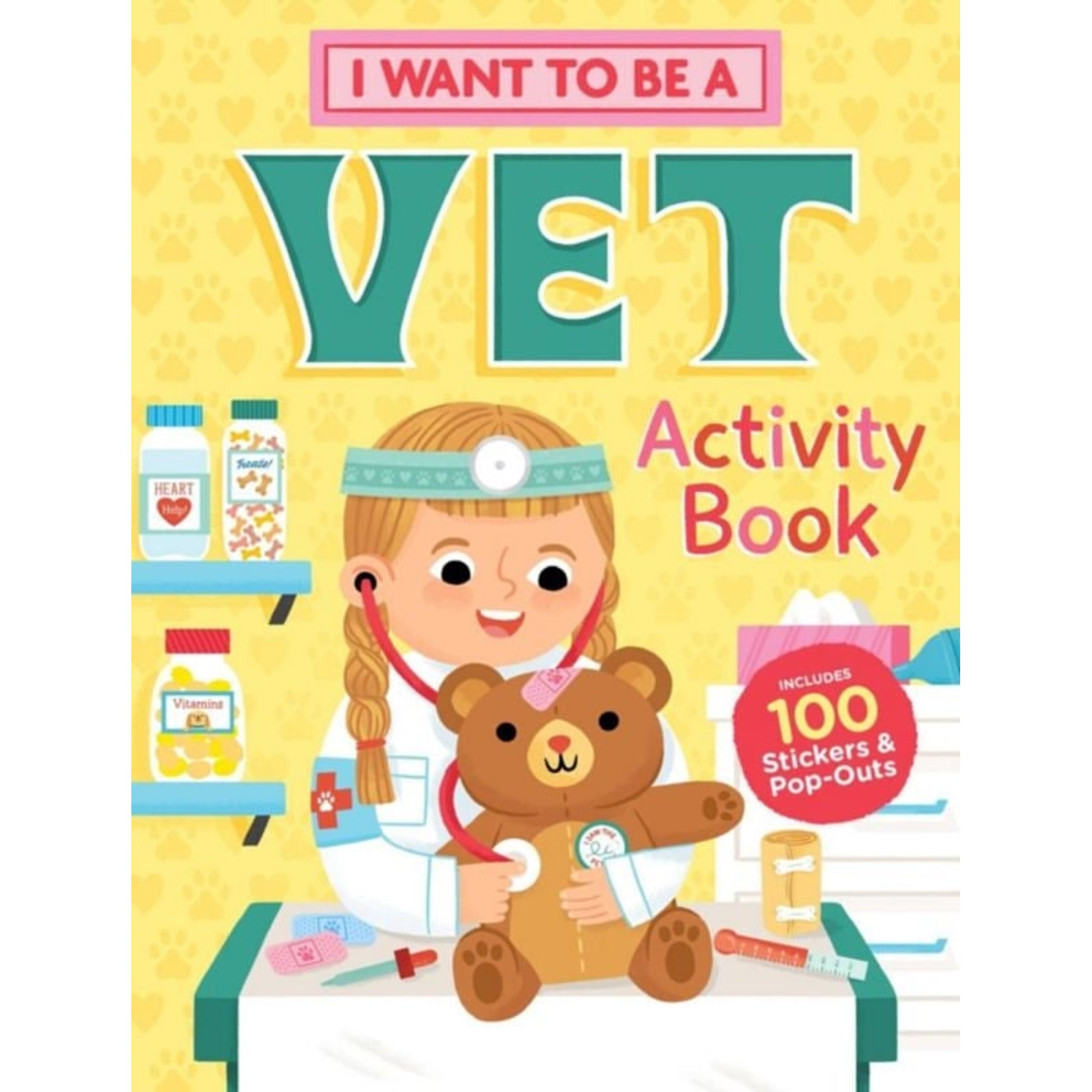 Kelley I Want to Be a Vet Activity Book