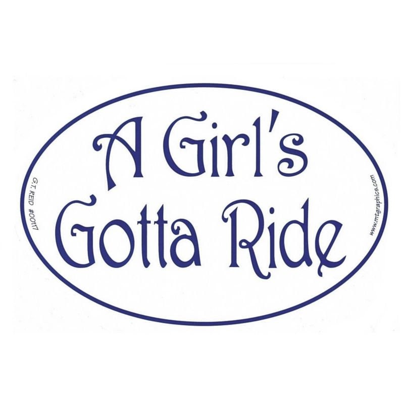 Euro A Girl's Gotta Ride Vinyl Stickers -Set of 3