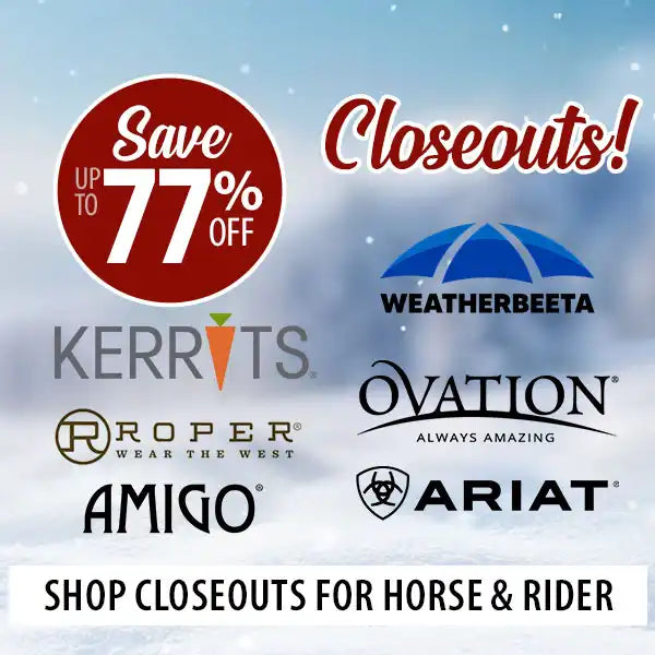 Closeout deals for horse and rider
