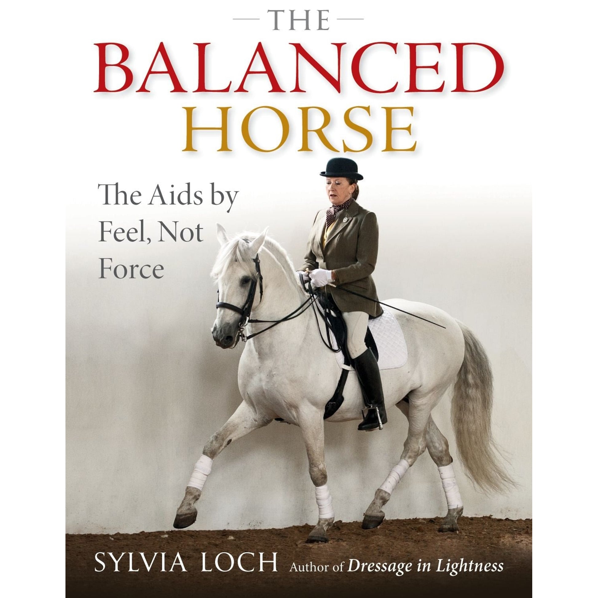 The Balanced Horse by Sylvia Loch