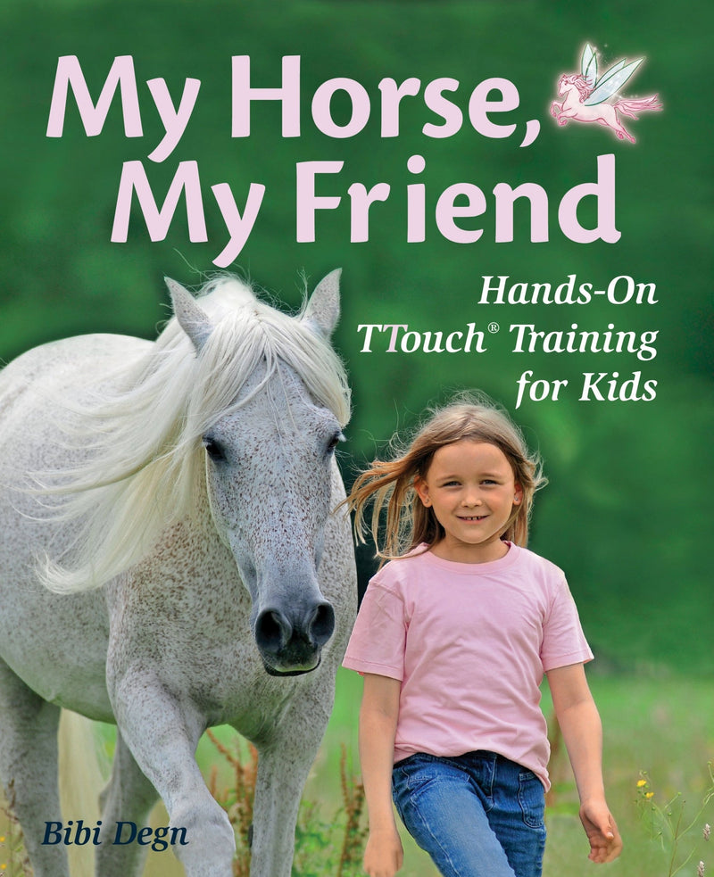 My Horse, My Friend by Linda Tellington-Jones